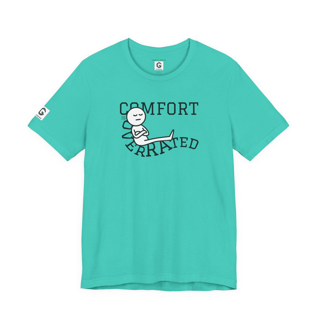 Comfort Is Overrated