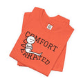 Comfort Is Overrated