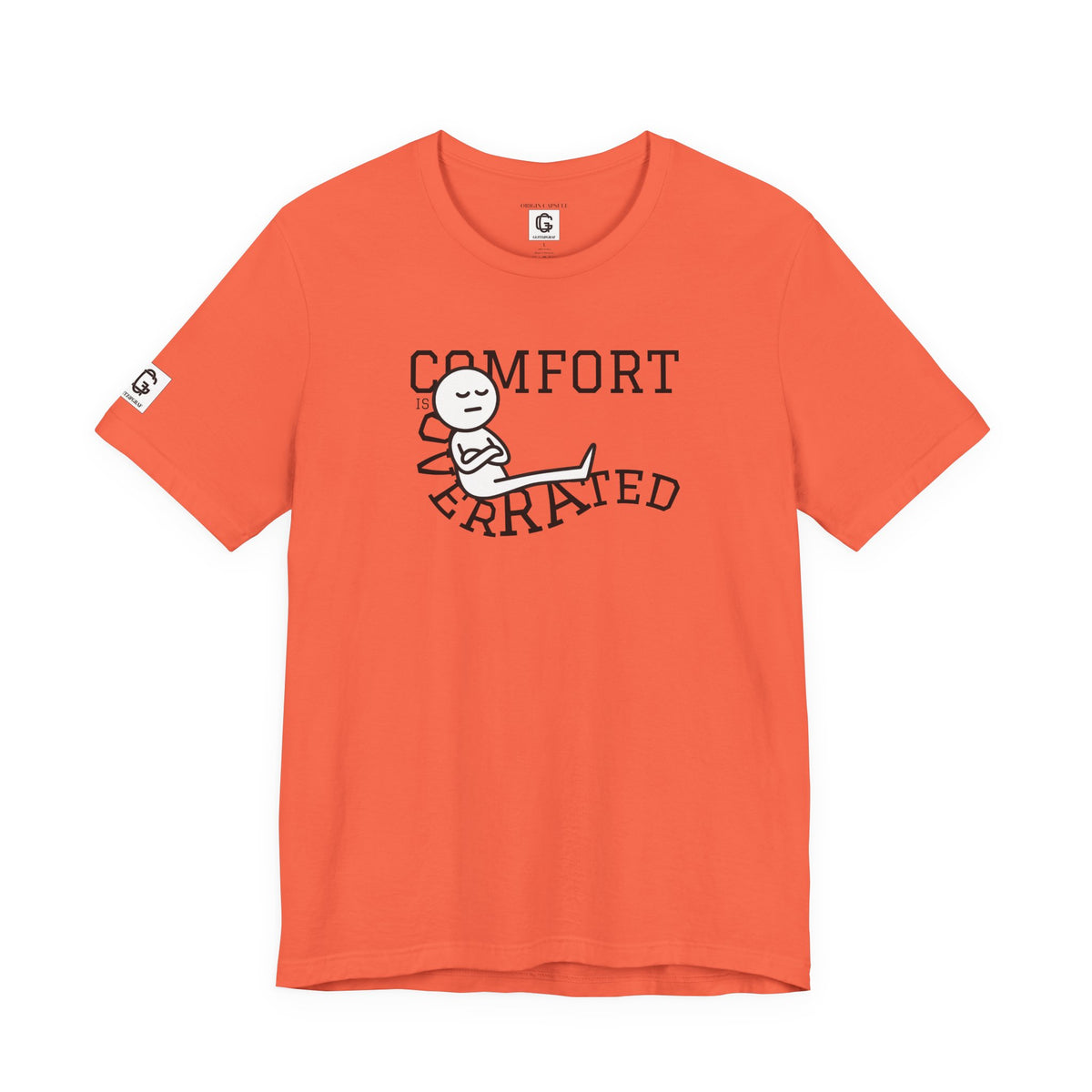 Comfort Is Overrated