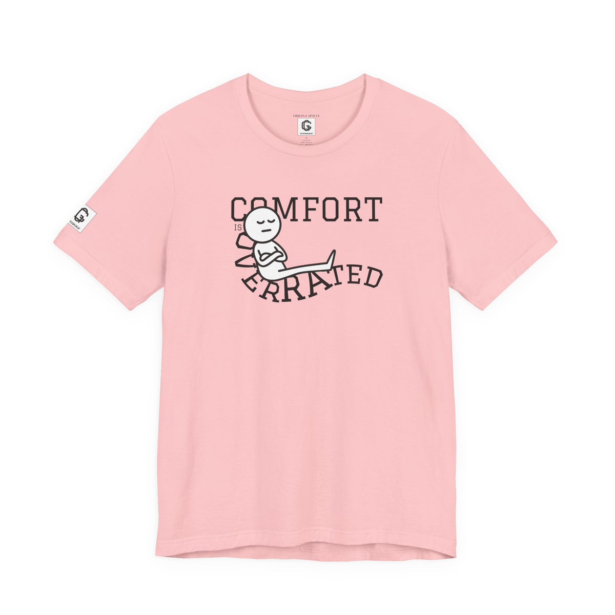 Comfort Is Overrated