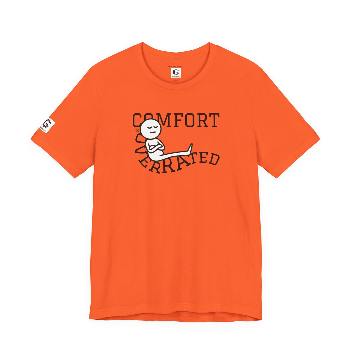 Comfort Is Overrated