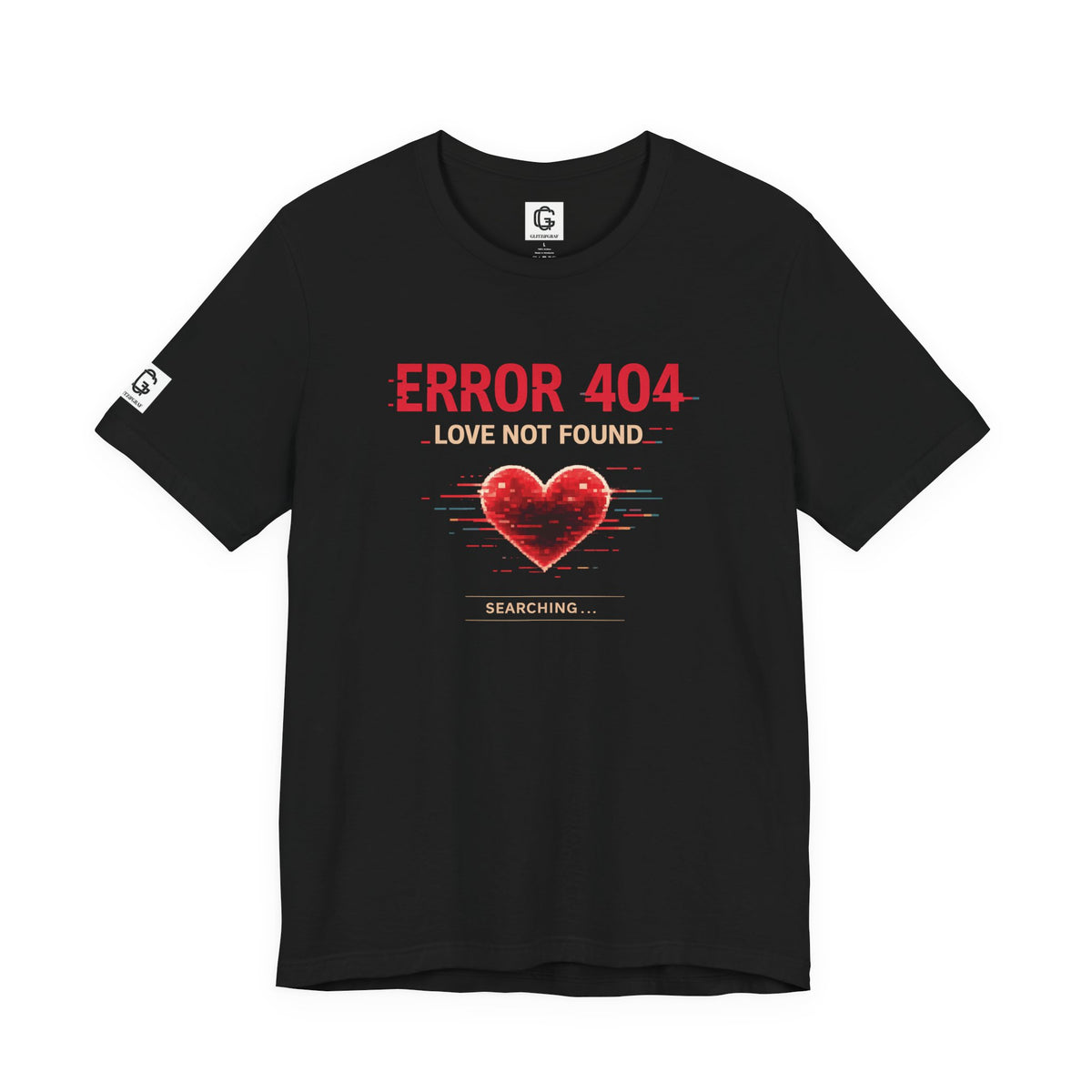 Black t-shirt with red heart and text 'ERROR 404 LOVE NOT FOUND' on a white background